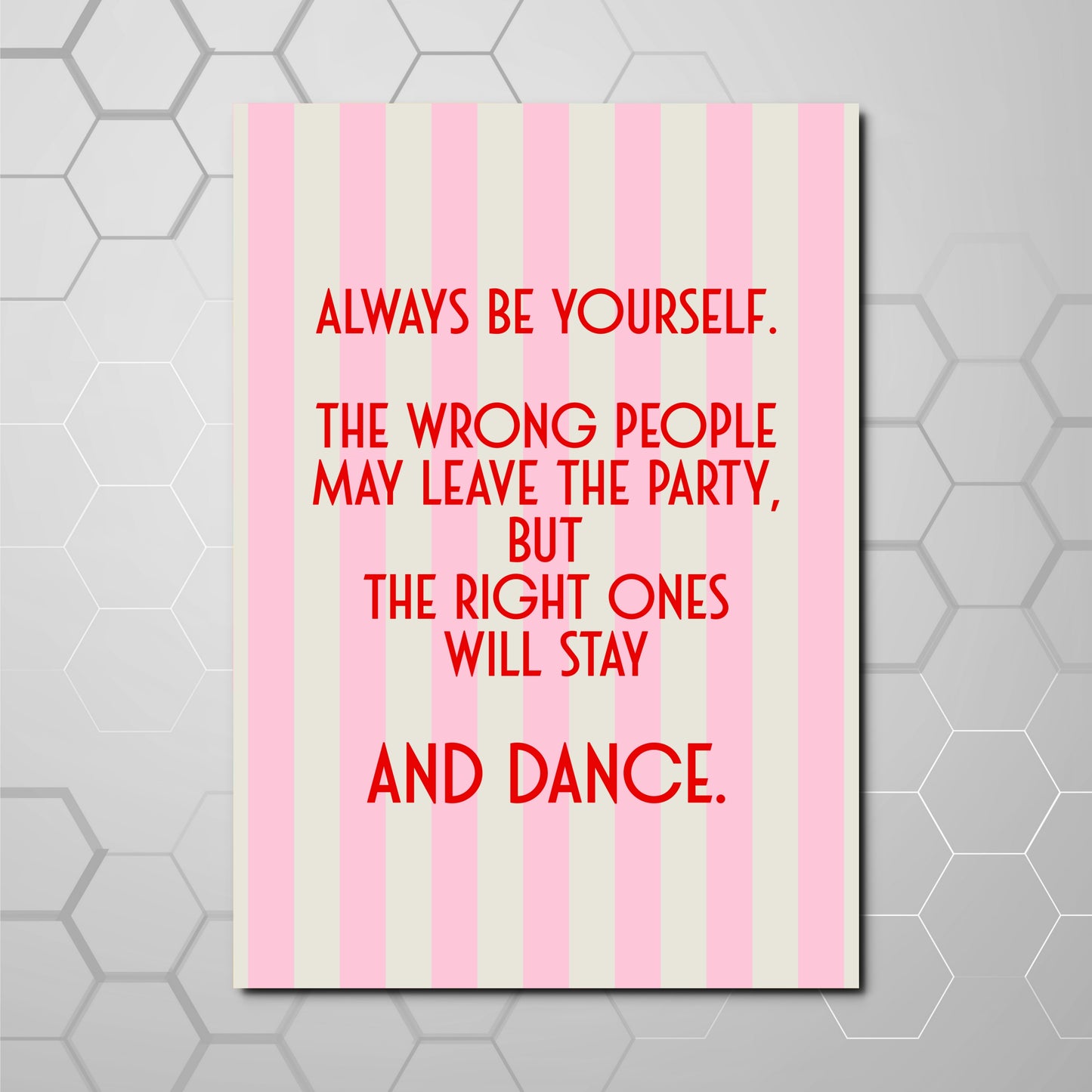 ALWAYS BE YOURSELF A4 PRINT