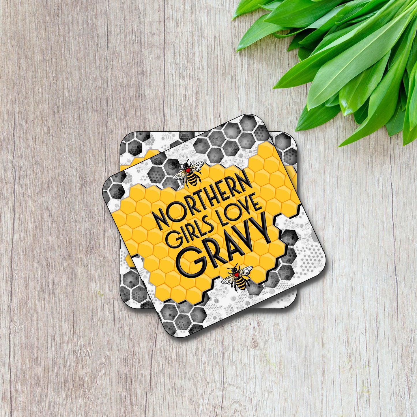 NORTHERN GIRLS LOVE GRAVY COASTER