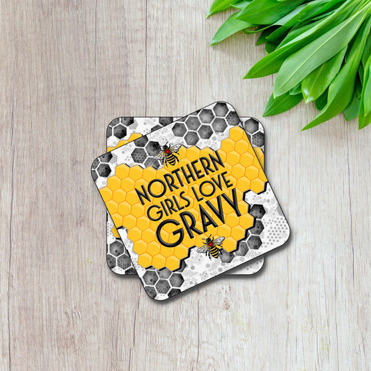 NORTHERN GIRL LOVES GRAVY COASTER ON A HONEYCOMB BACKGROUND