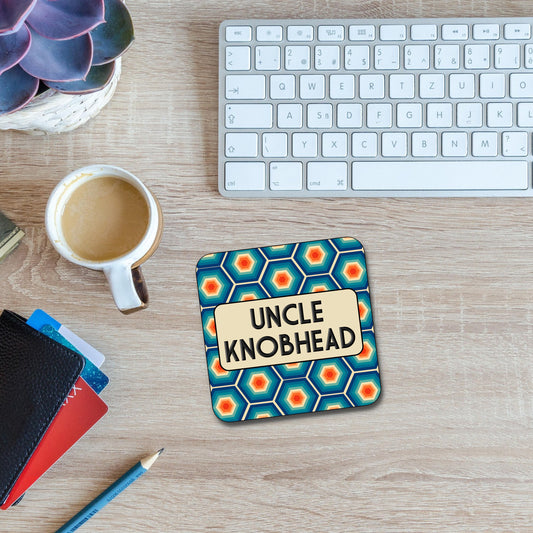 UNCLE KNOBHEAD COASTER