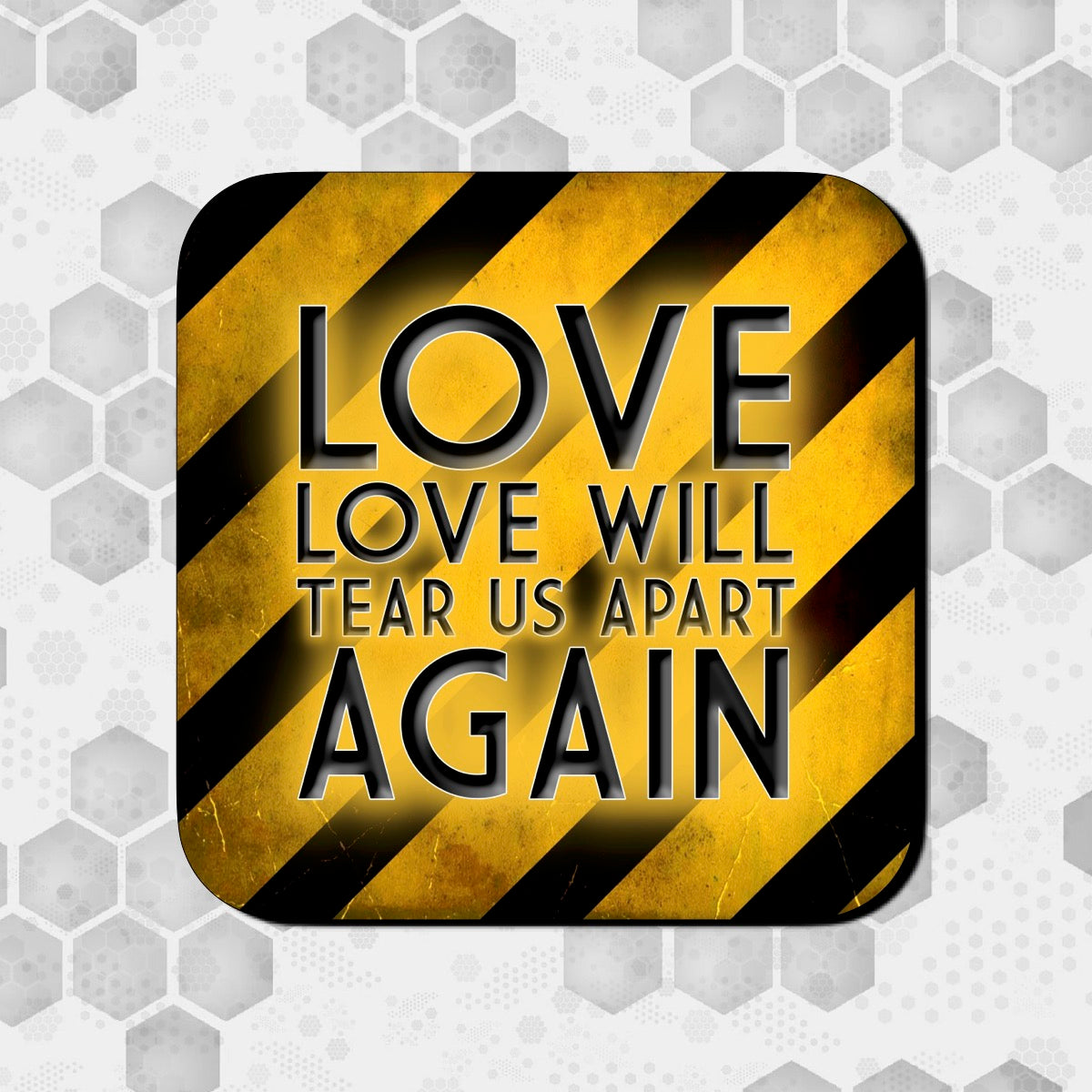 LOVE WILL TEAR US APART AGAIN COASTER