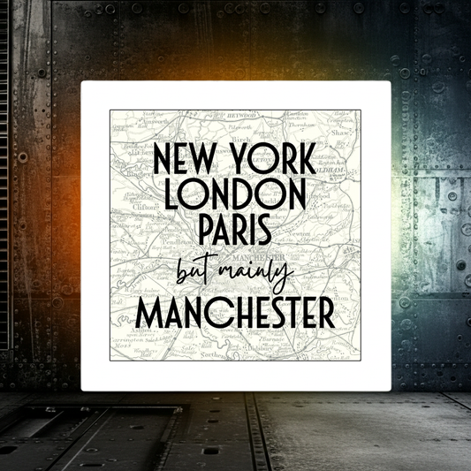 MAINLY MANCHESTER PRINT