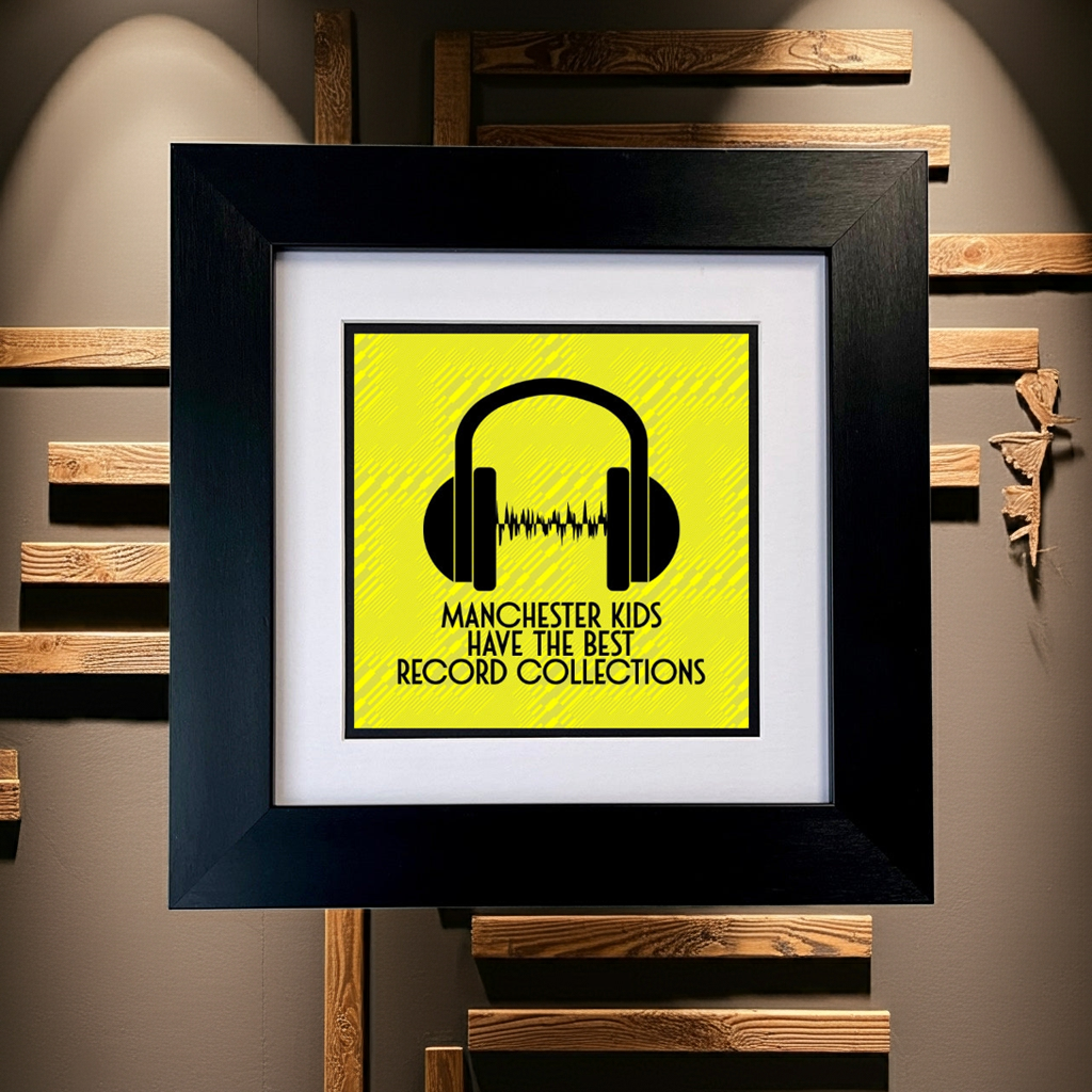 A black square frame with a yellow background, featuring MANCHESTER KIDS HAVE THE BEST RECORD COLLECTIONS SU MACE GIFTS