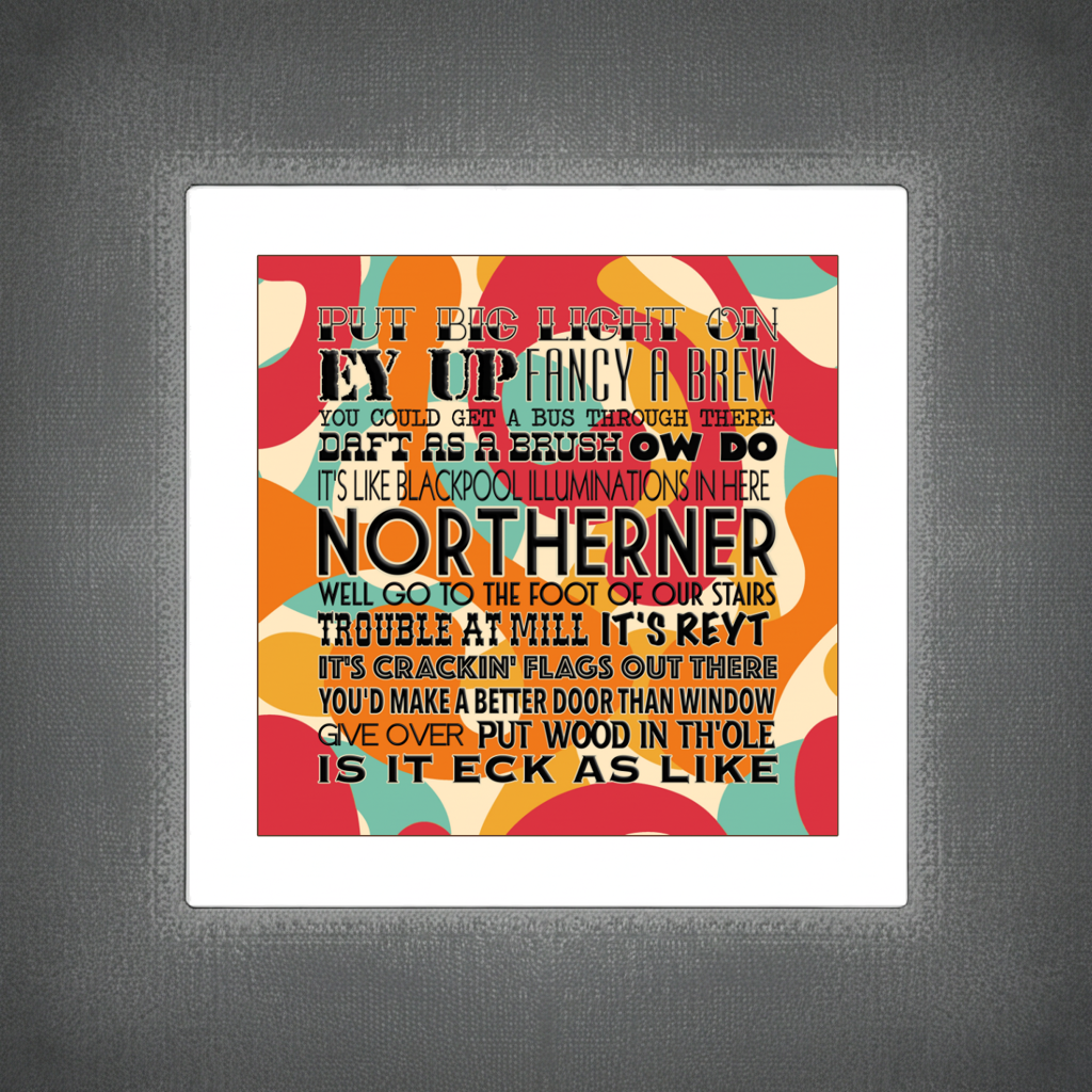NORTHERN QUOTES PRINT