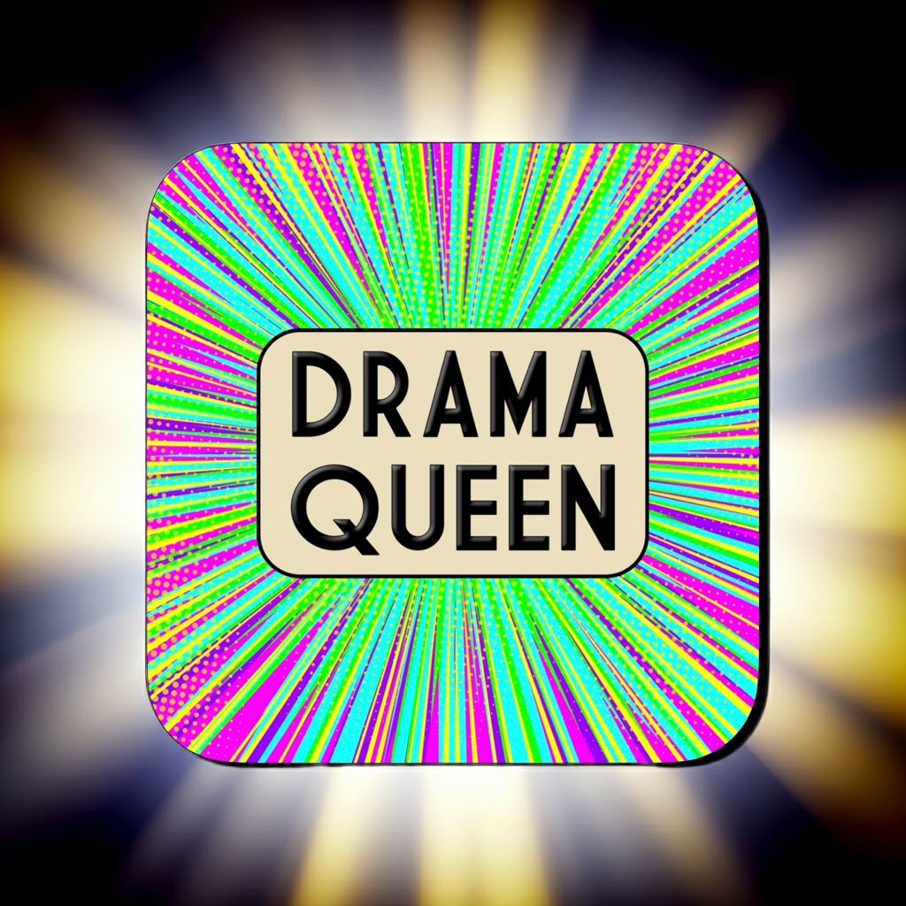 Coaster with a bright neon pop-art burst background in pink, green, yellow, and blue, featuring a rounded beige box at the center with bold black text reading ‘Drama Queen
