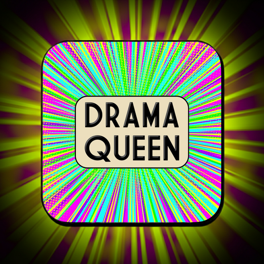 Coaster with a bright neon pop-art burst background in pink, green, yellow, and blue, featuring a rounded beige box at the center with bold black text reading ‘Drama Queen