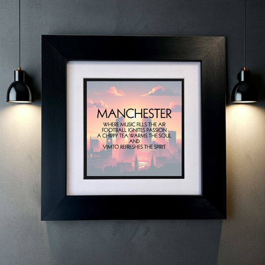 MANCHESTER QUOTE FRAMED PRINT