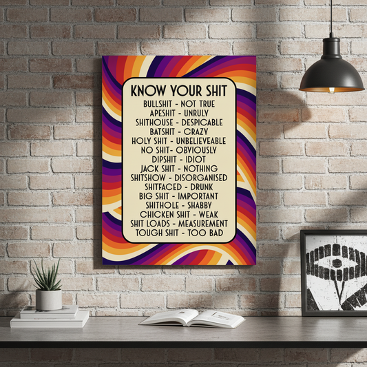 KNOW YOUR SHIT A4 PRINT