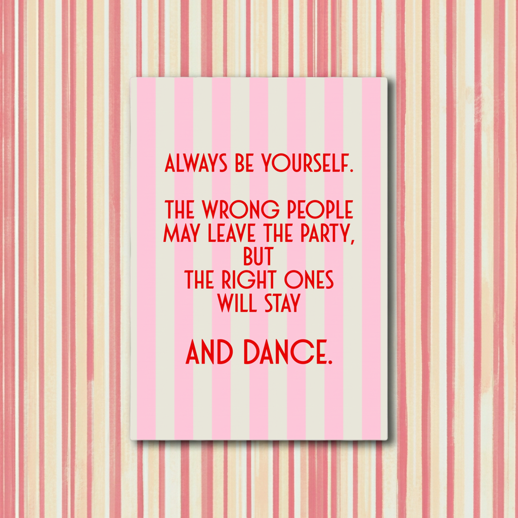 ALWAYS BE YOURSELF A4 PRINT