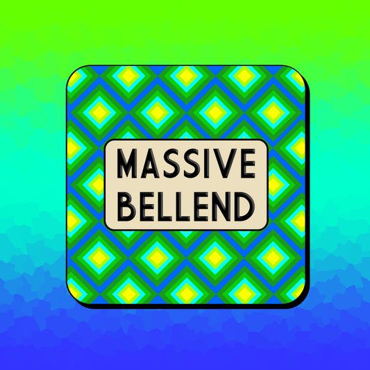 MASSIVE BELLEND COASTER