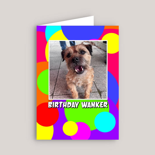 BIRTHDAY WANKER GREETINGS CARD