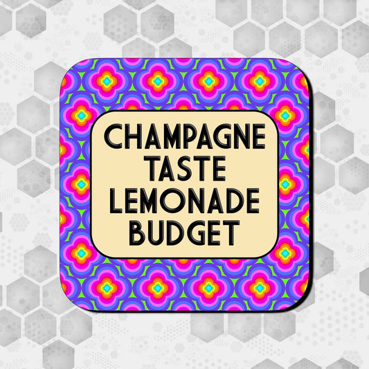 CHAMPAGNE TASTE LEMONADE BUDGET COASTER