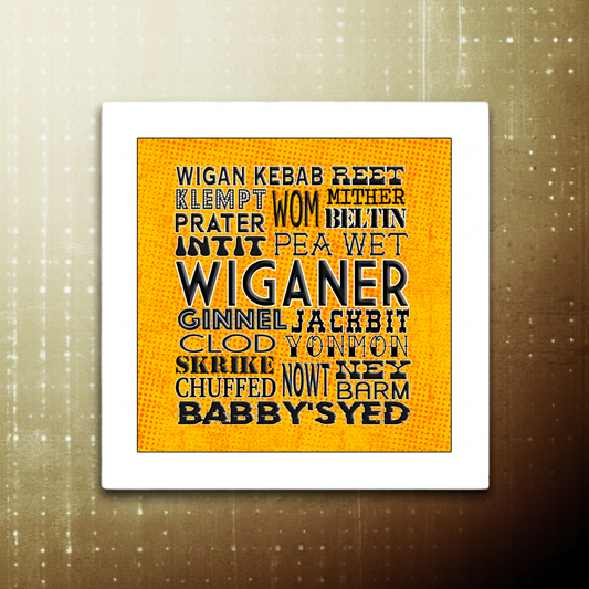 Funny Wigan Saying Print | Wigan Gift Wall Art