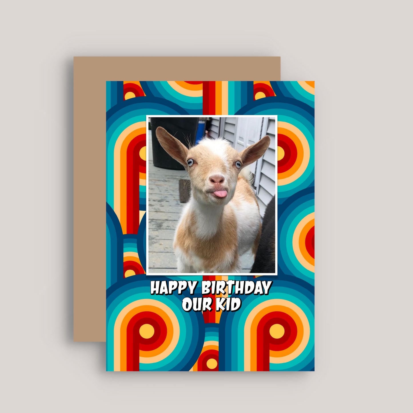 HAPPY BIRTHDAY OUR KID GREETINGS CARD