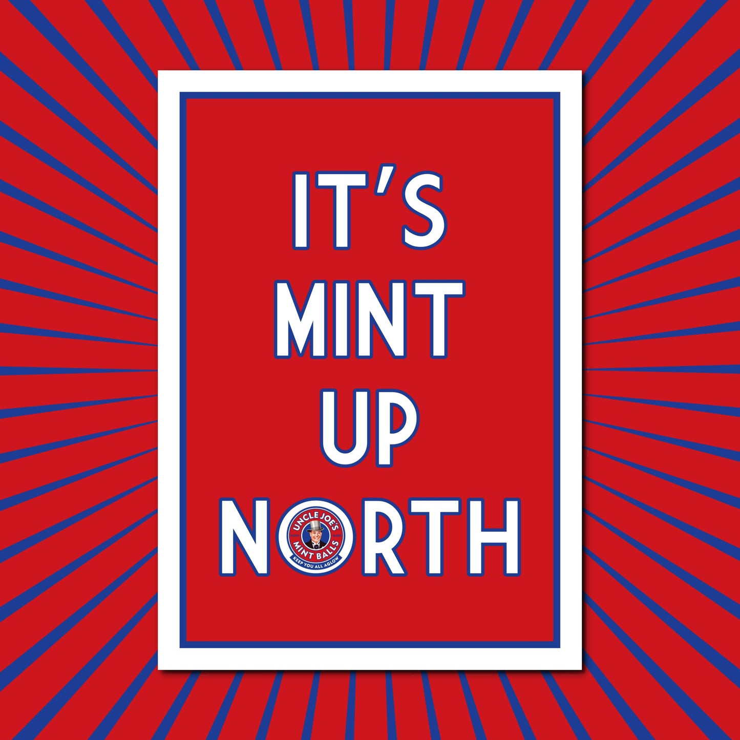 IT'S MINT UP NORTH A4 PRINT
