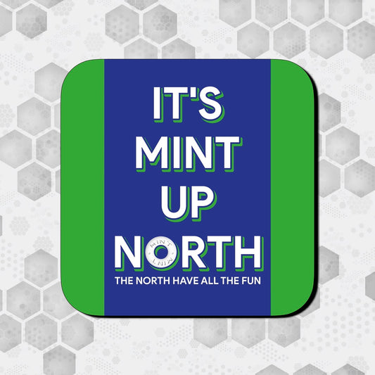 A square coaster with blue and green borders and white text that reads 'IT'S MINT UP NORTH' FEATURING A POLO MINT