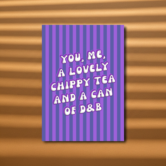 CHIPPY TEA A4 PRINT