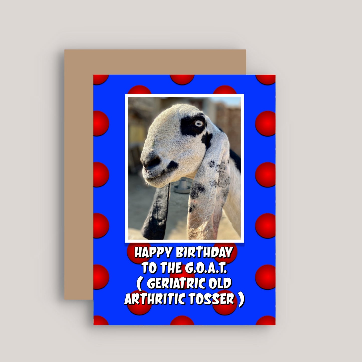 HAPPY BIRTHDAY TO THE GOAT GREETINGS CARD