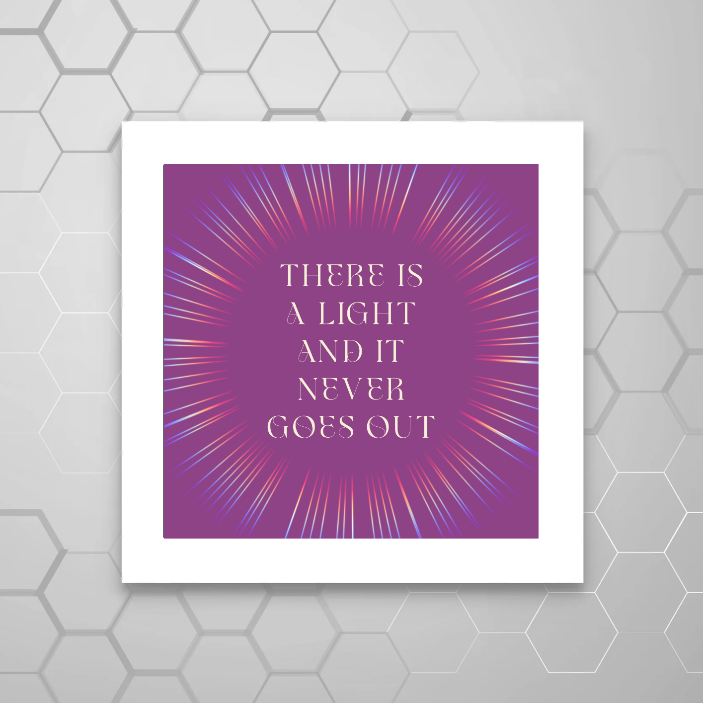 THERE IS A LIGHT AND IT NEVER GOES OUT  LYRIC PRINT