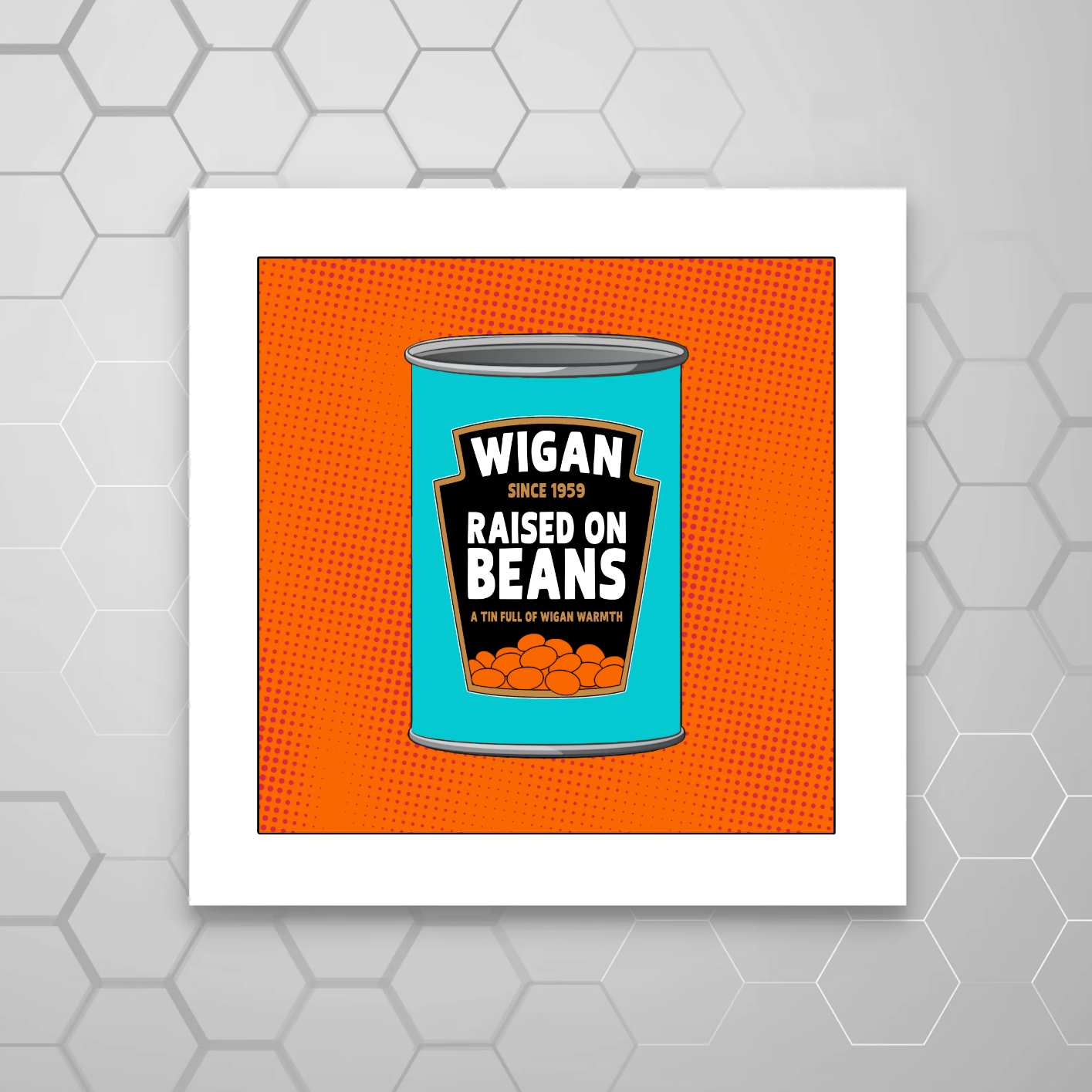 WIGAN RAISED ON BEANS PRINT