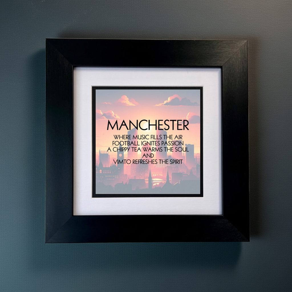 MANCHESTER QUOTE FRAMED PRINT