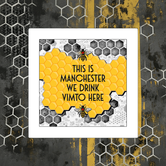 THIS IS MANCHESTER WE DRINK VIMTO HERE PRINT
