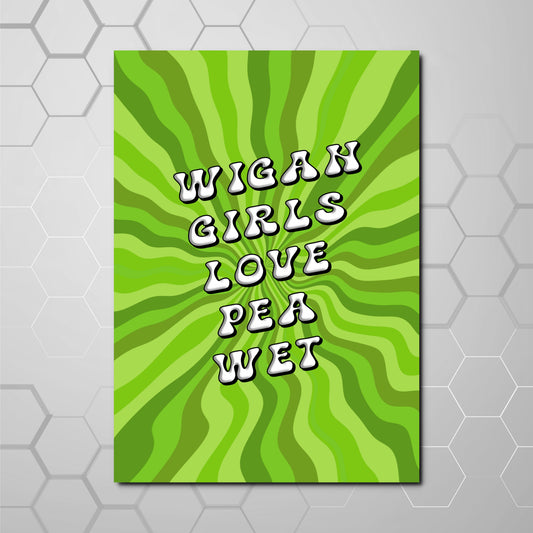 Wigan Girls Love Pea Wet funny typography print in green retro swirl design